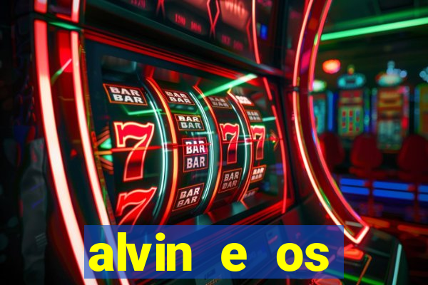 alvin e os esquilos 3 filme completo dublado mega filmes